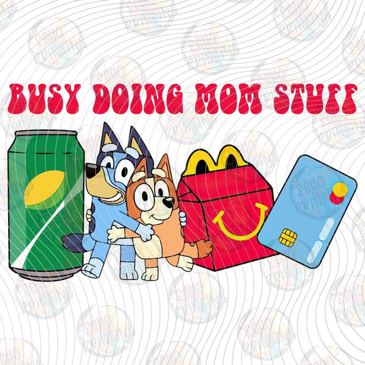 MGA 1480 - BUSY DOING MOM STUFF
