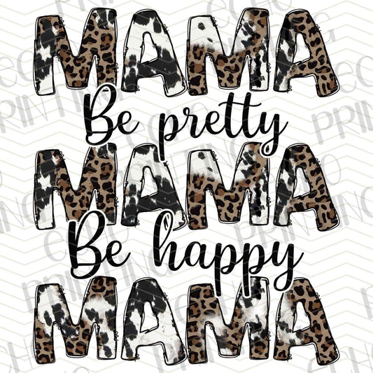 MGA 179 – BE PRETTY, MAMA, BE HAPPY