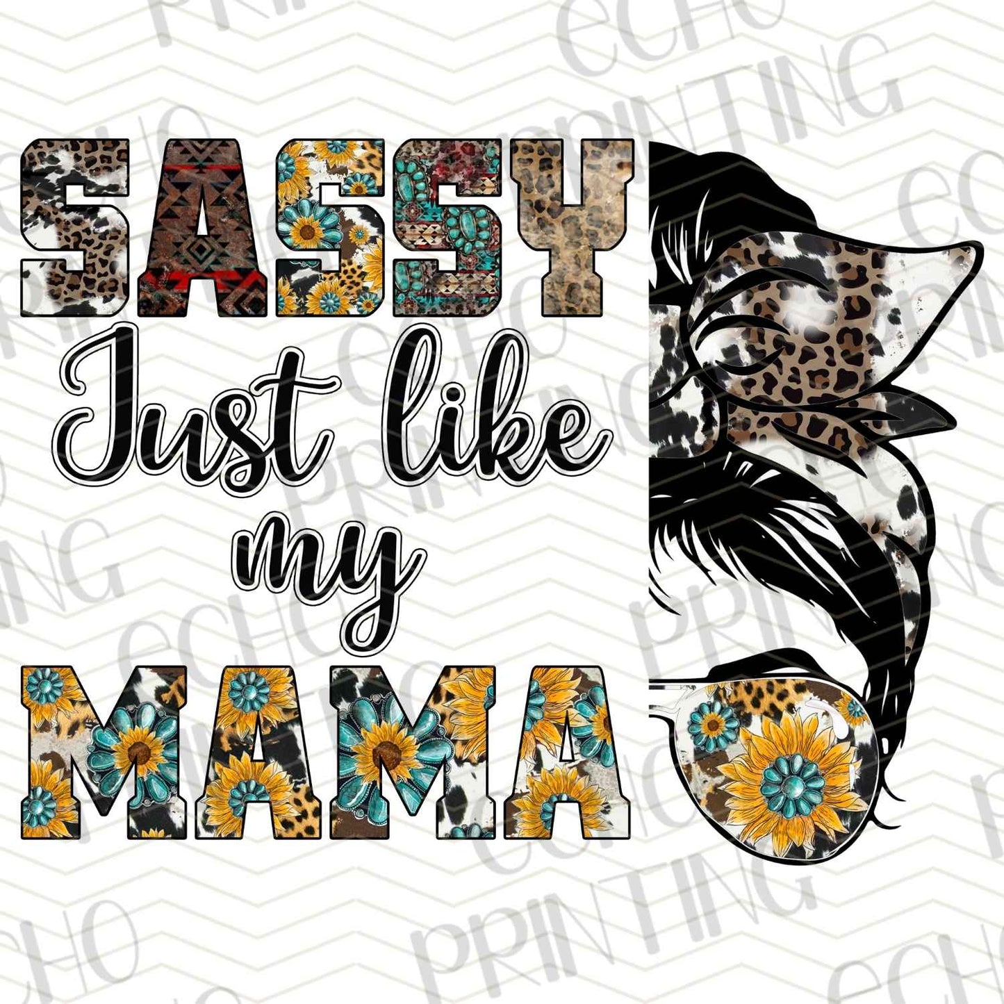 MGA 181 – SASSY LIKE MY MAMA