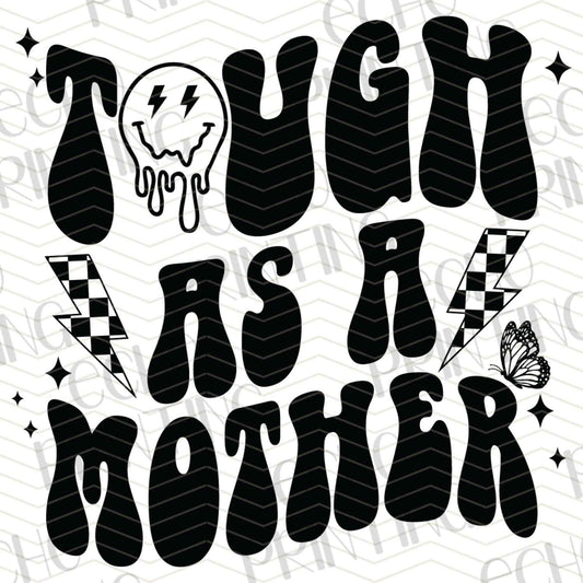 MGAG 202 - TOUGH AS A MOTHER