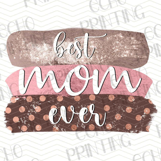 MGA 224 - BEST MOM EVER