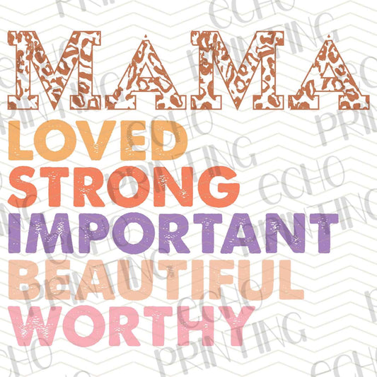 MGA 258 - MAMA LOVED STRONG WORTHY