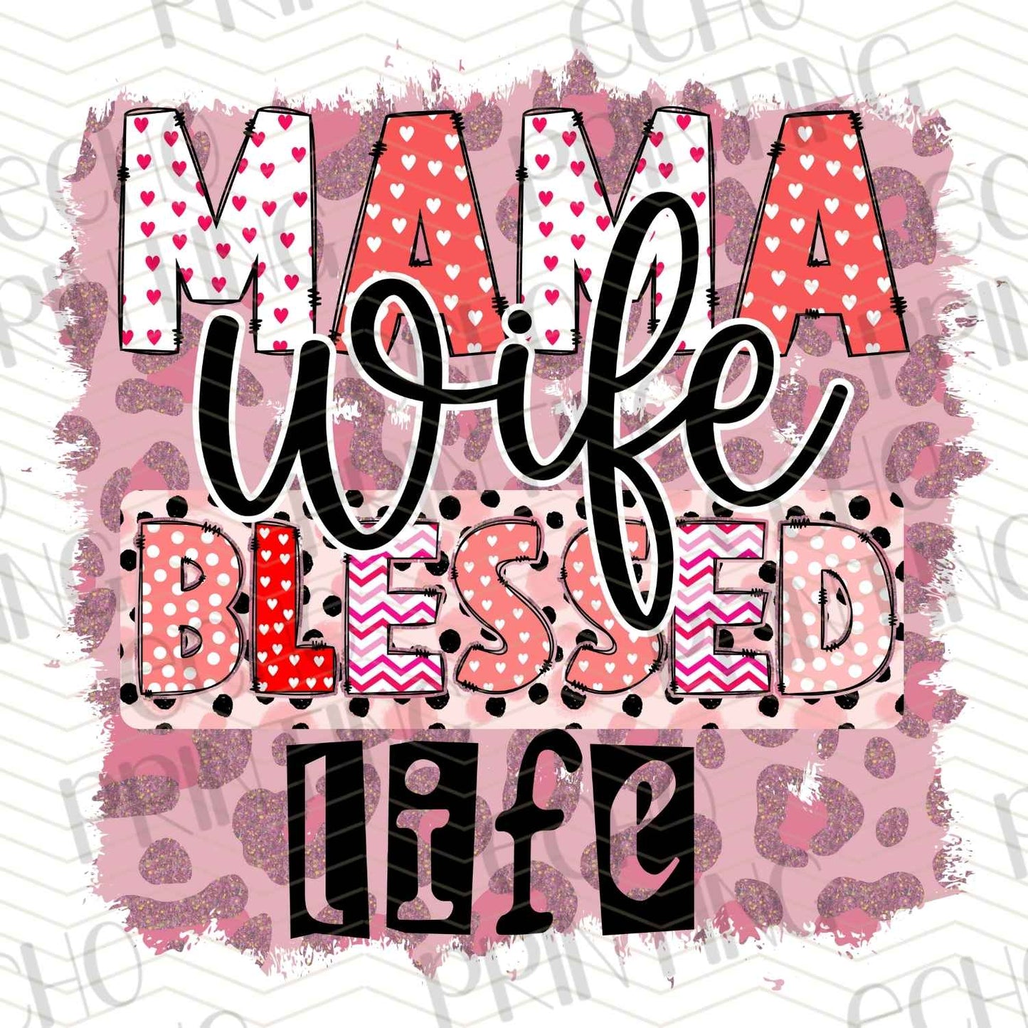MGA 275 - MAMA WIFE LIFE PINK