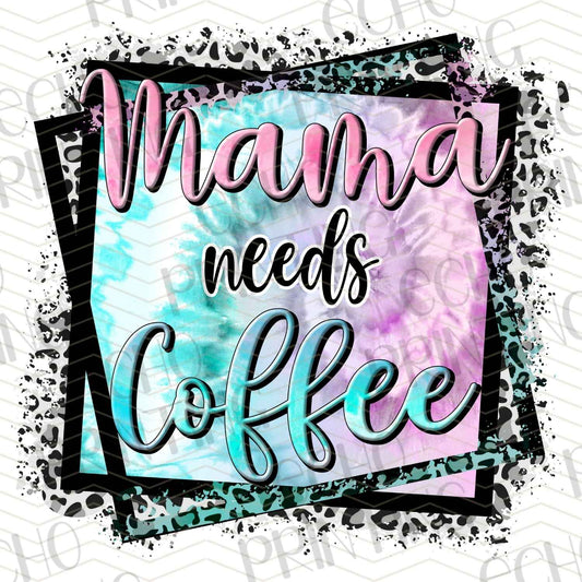 MGAG 281 - MAMA NEEDS COFFEE