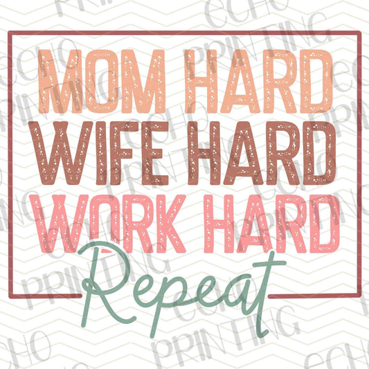 MGA 373 - MOM HARD WIFE HARD WORK HARD REPEAT