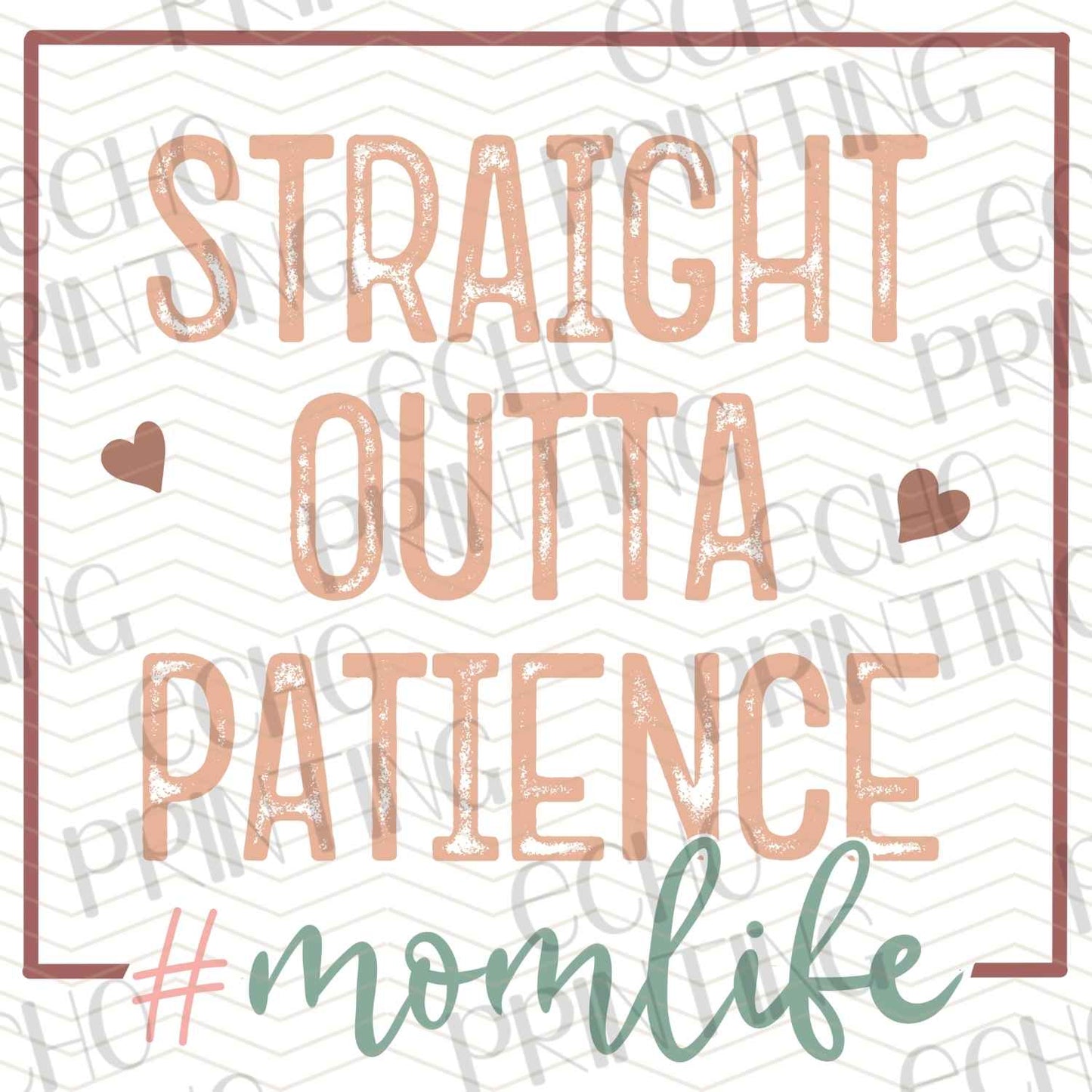 MGA 389 - STRAIGHT OUTTA PATIENCE