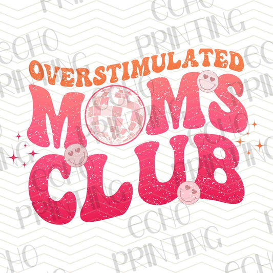 MGA 449 - OVERSTIMULATED MOMS CLUB