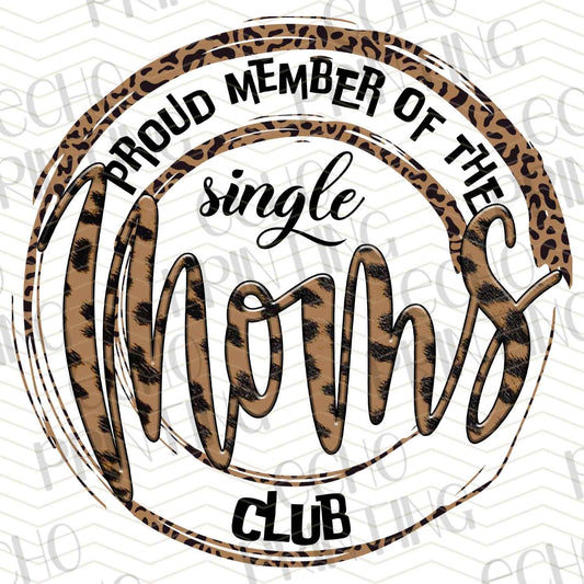 MGA 476 - PROUD MEMBER MOM CLUB