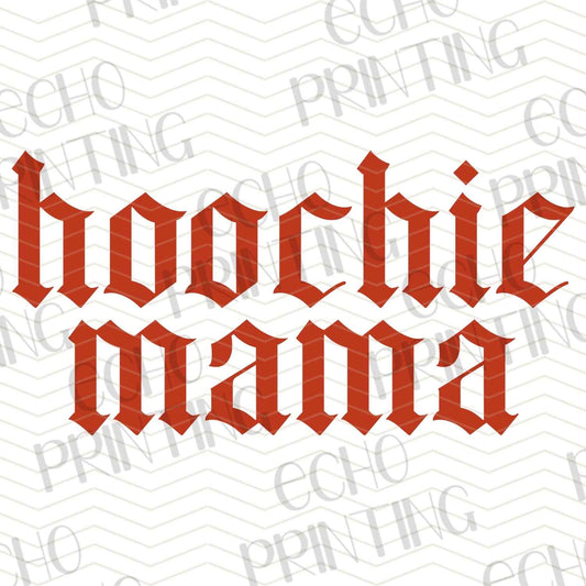 MGA 479 - HOOCHIE MAMA