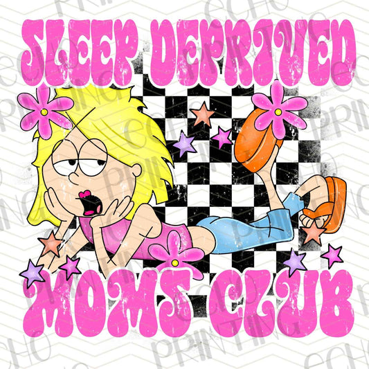 MGA 481 - SLEEP DEPRIVED MOMS CLUB
