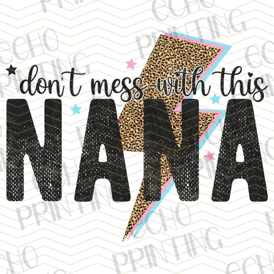 MGA 524 - DON’T MESS WITH THIS NANA