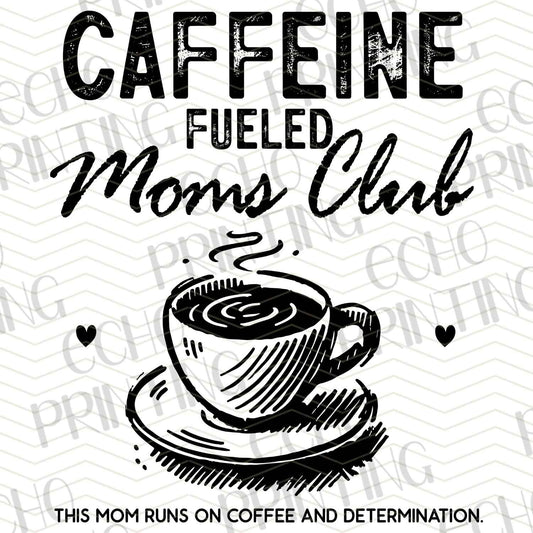 MGA 571 - CAFFEINE FUELED MOMS CLUB
