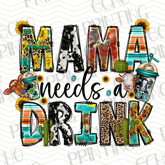 MGA 597 - MAMA NEEDS A DRINK