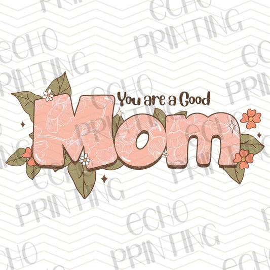 MGA 60 – YOU’RE A GOOD MOM