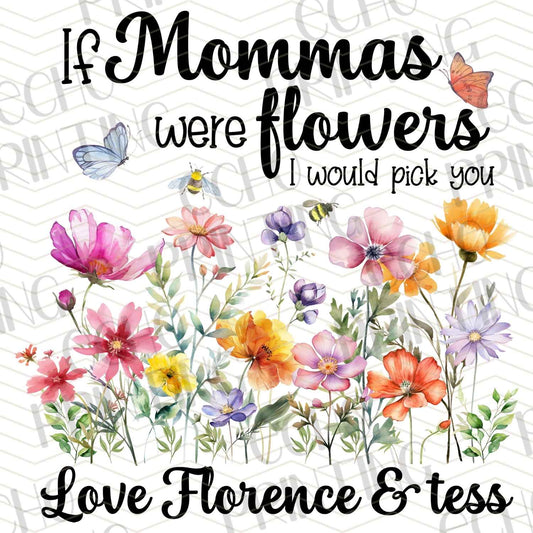MGAG 615 - IF MOMMAS WERE FLOWERS