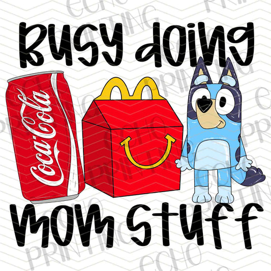 MGA 696 – BUSY DOING MOM STUFF