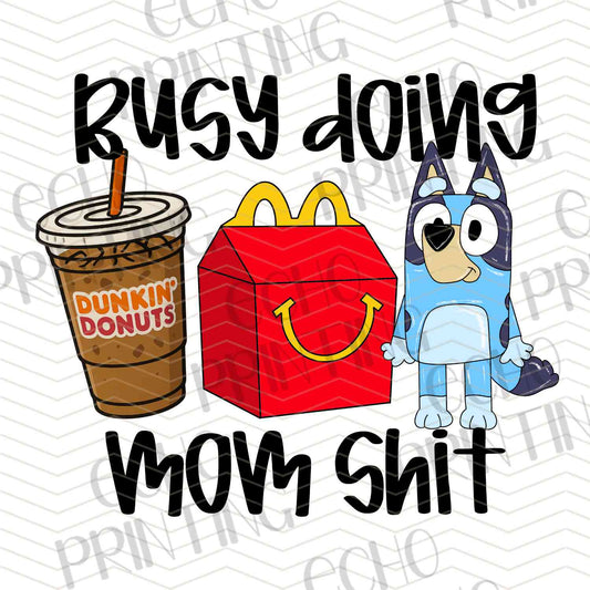 MGA 708 – BUSY DOING MOM STUFF