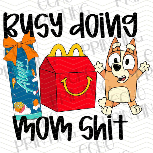 MGA 714 – BUSY DOING MOM STUFF