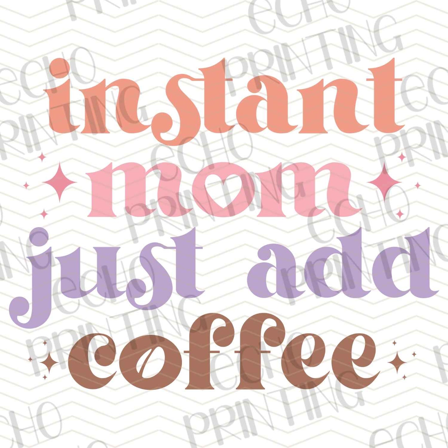 MGA 74 – INSTANT MOM JUST ADD COFFEE