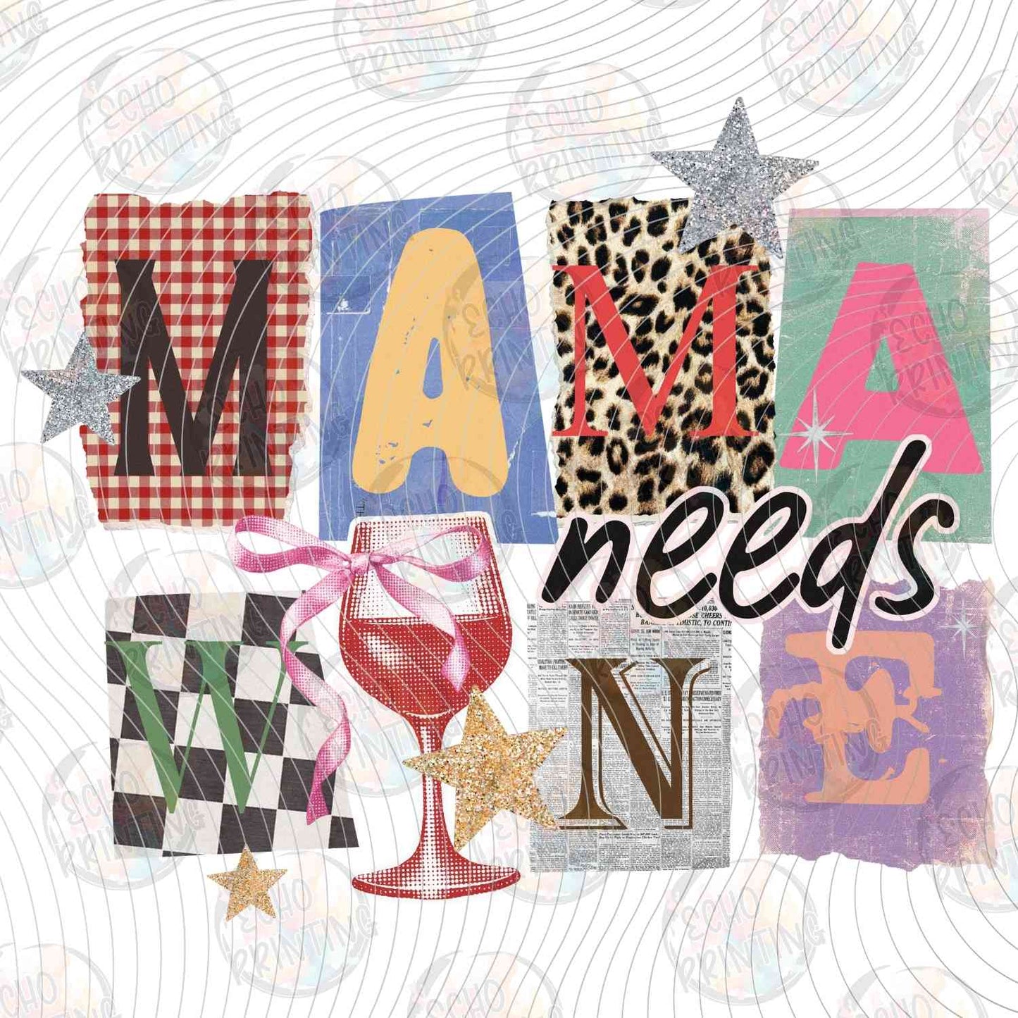 MGA 875 - MAMA NEEDS WINE