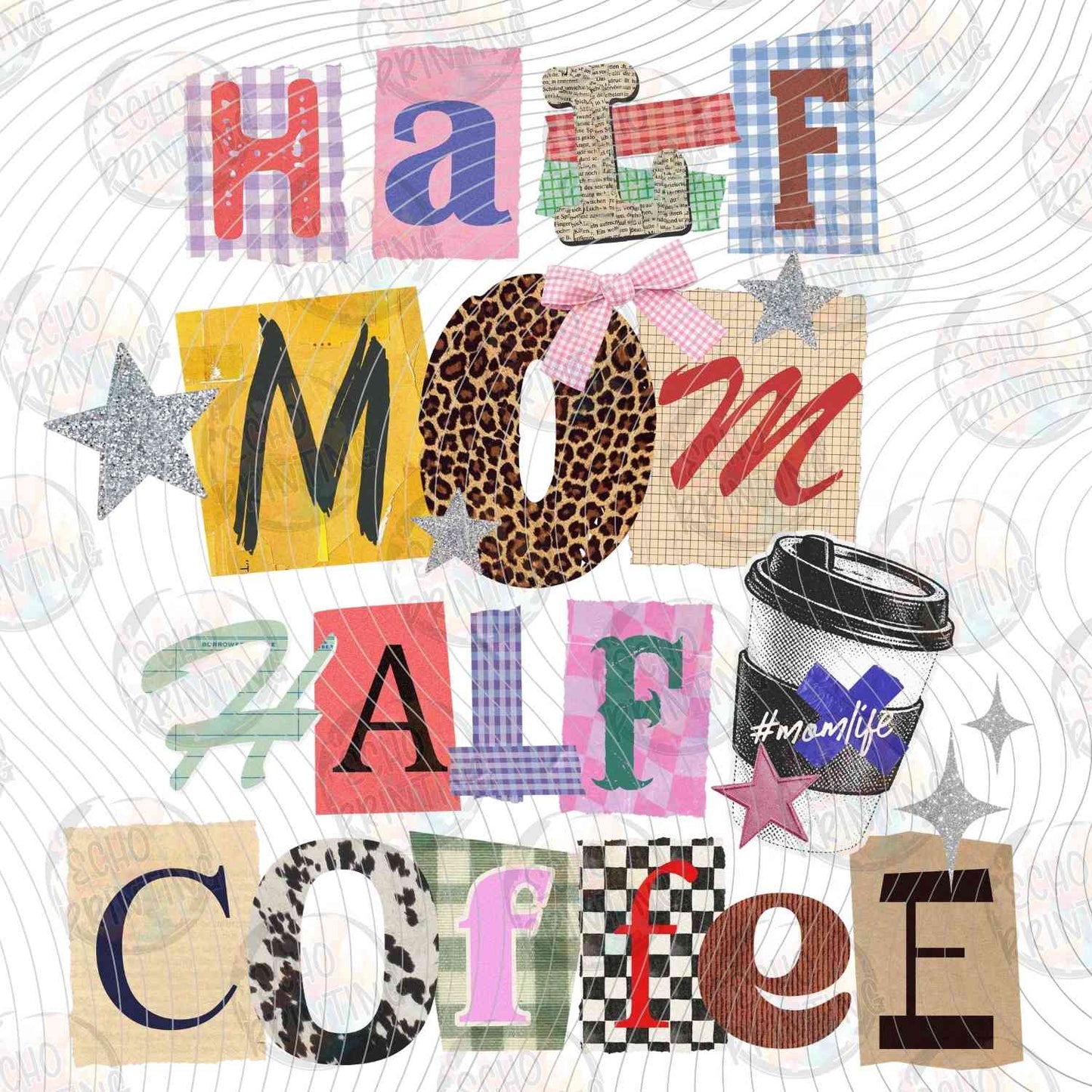 MGA 877 - HALF MOM HALF COFFEE