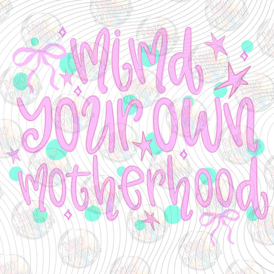 MGA 881 - MIND YOUR OWN MOTHERHOOD PASTEL
