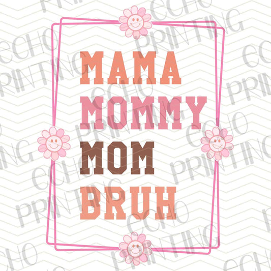 MGA 88 – MAMA MOMMY MOM BRUH