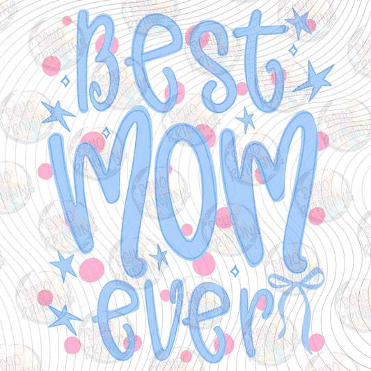 MGA 915 - BEST MOM EVER BLUE