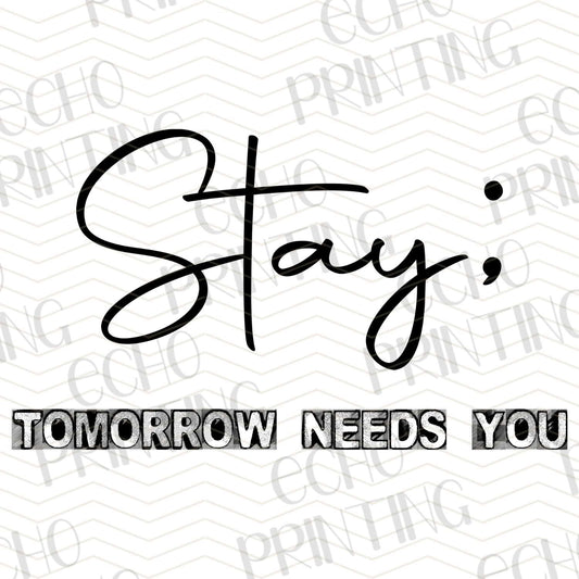 MHSM 101 - STAY TOMORROW NEEDS YOU