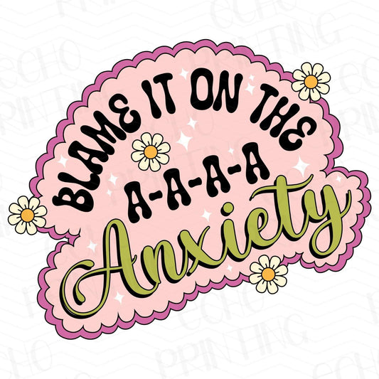 MHSM 131 - BLAME IT ON THE A-A-A-ANXIETY