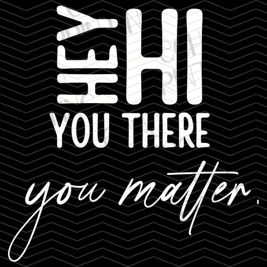 MHSM 240 - HEY YOU MATTER