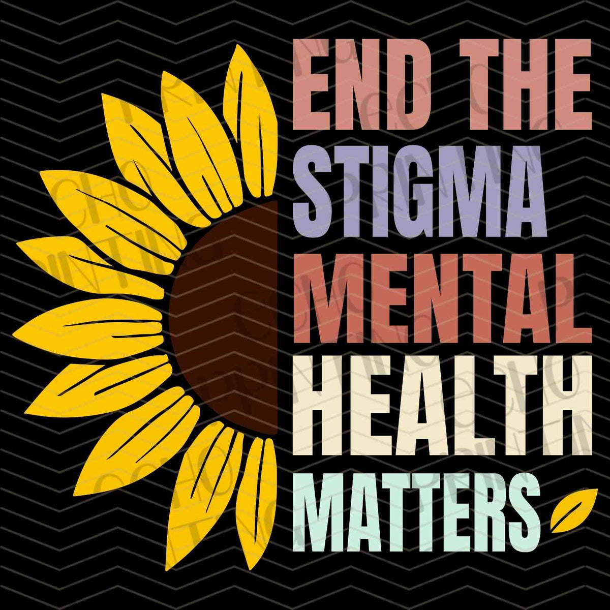 MHSM 286 - END THE STIGMA SUNFLOWER