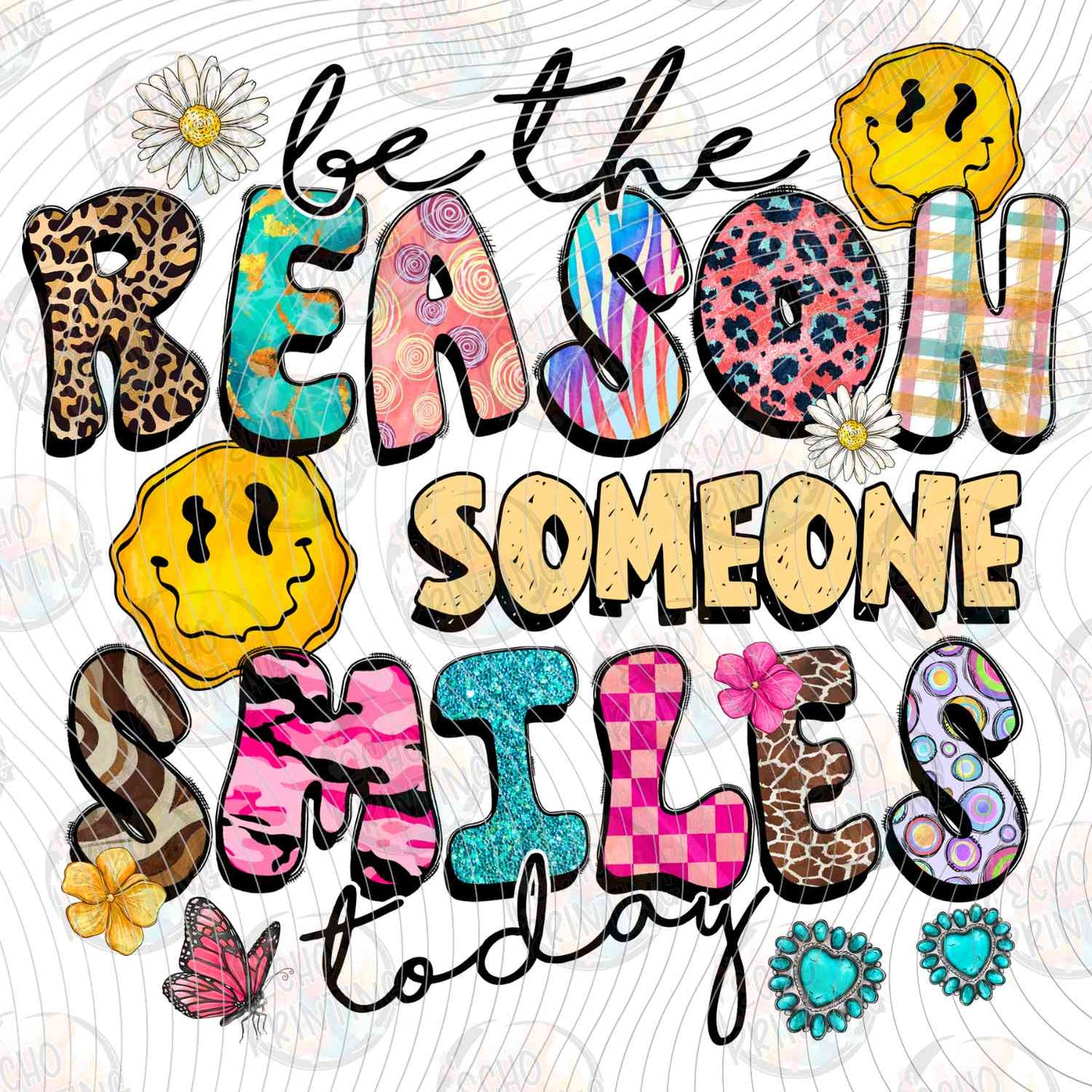 MHSM 462 - BE THE REASON SOMEONE SMILES TODAY LEOPARD