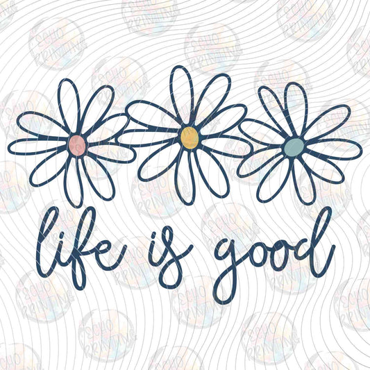 MHSM 484 - LIFE IS GOOD DAISIES