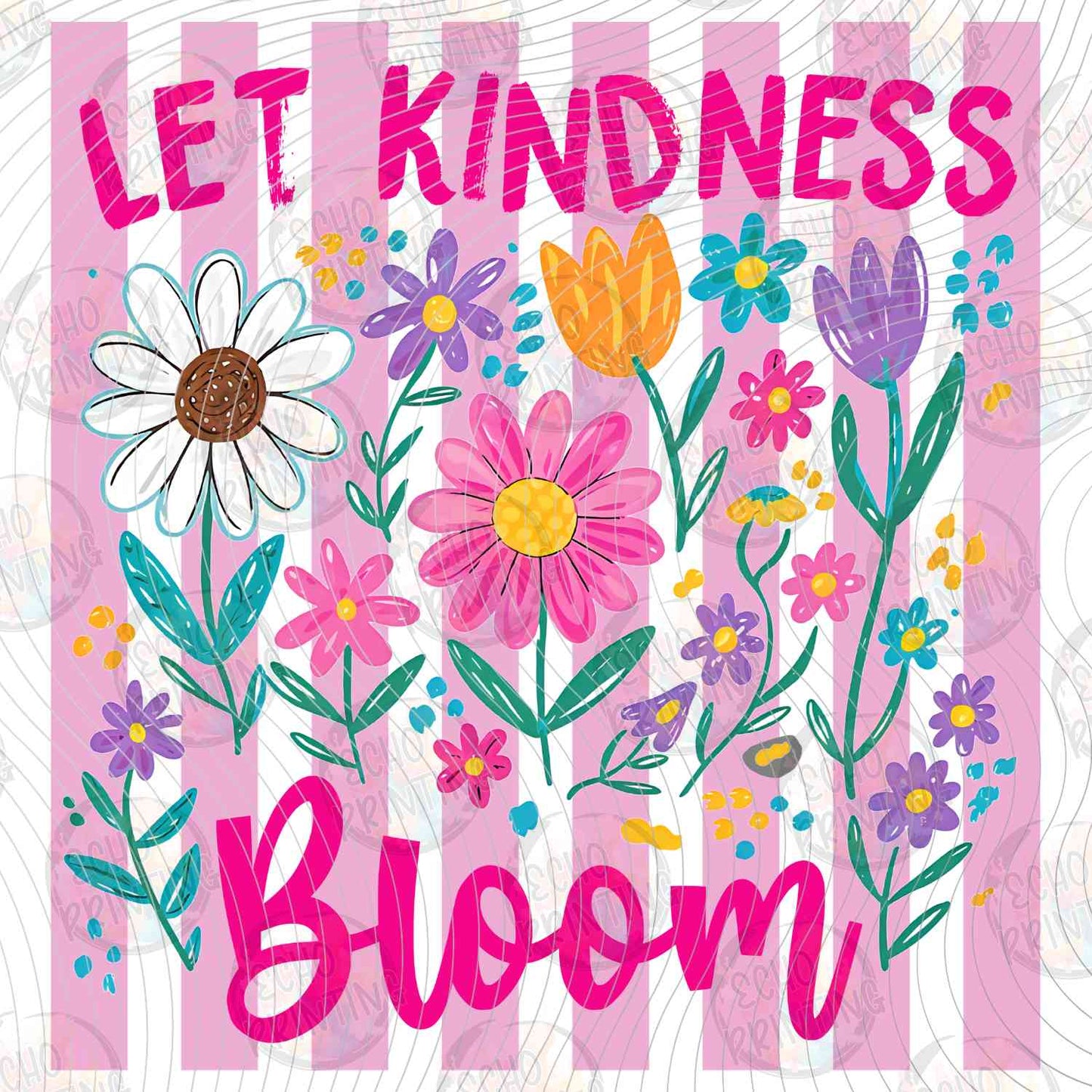 MHSM 486 - LET KINDNESS BLOOM FLORAL STRIPES