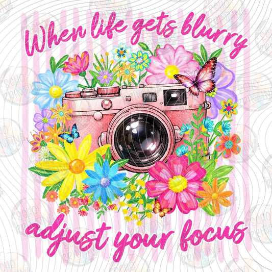 MHSM 492 - WHEN LIFE GETS BLURRY ADJUST YOUR FOCUS CAMERA