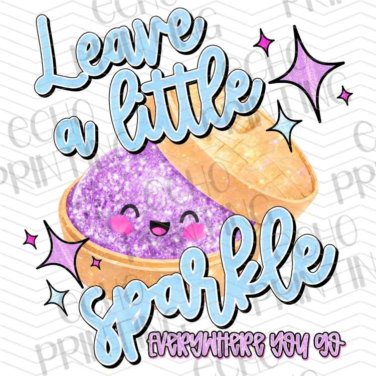 MHSM 639 - LEAVE A LITTLE SPARKLE