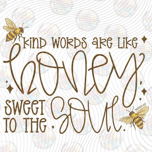 MHSM 675 - KIND WORDS ARE LIKE HONEY