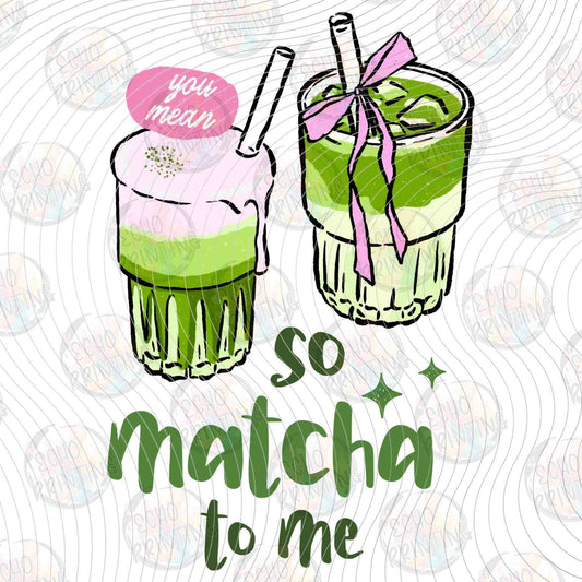 MTGT 9 - YOU ARE SO MATCHA TO ME