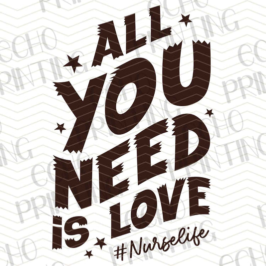 NRS 9 - ALL YOU NEED IS LOVE NURSE