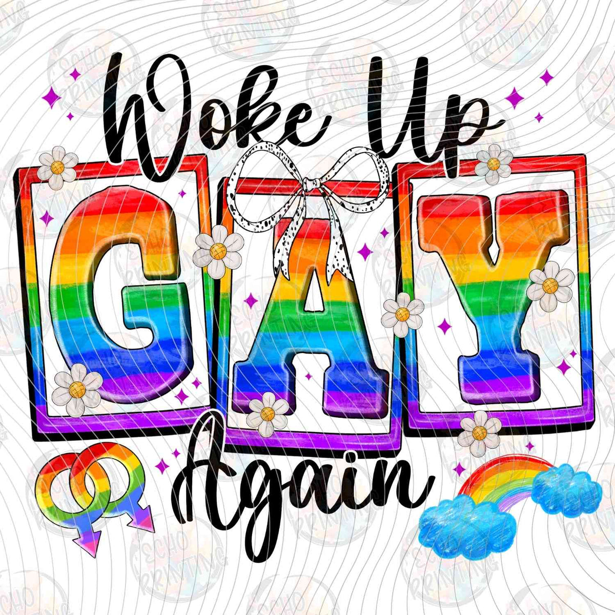 PRDG 36 - WOKE UP GAY AGAIN RAINBOW WHITE BACKGROUND