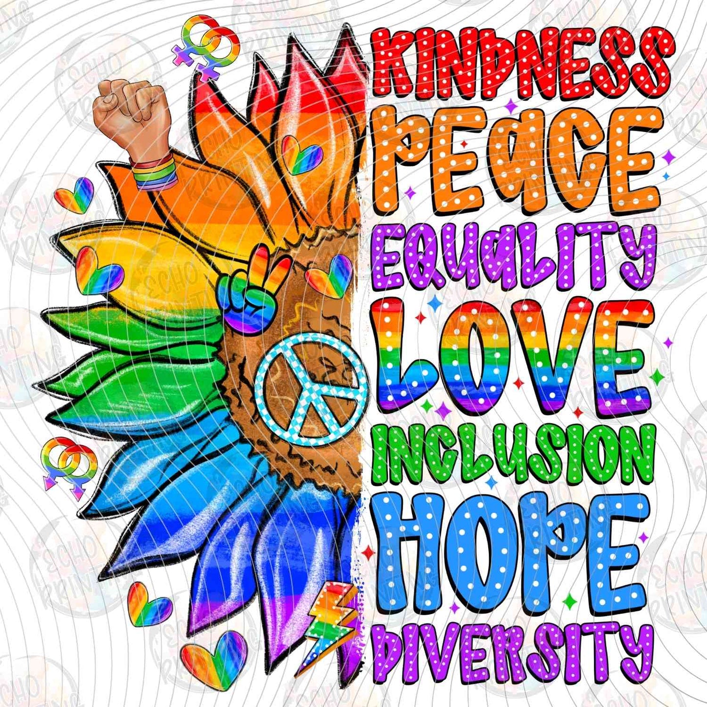 PRDG 9 - KINDNESS PEACE EQUALITY LOVE HOPE DIVERSITY SUNFLOWER
