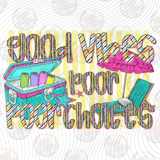 SMRG 1113 - GOOD VIBES POOR CHOICES