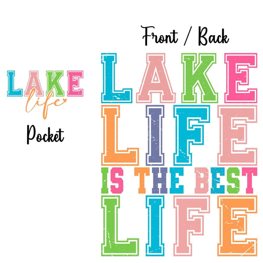 SMRG 202 - LAKE LIFE IS THE BEST LIFE **POCKET SOLD SEPERATELY**