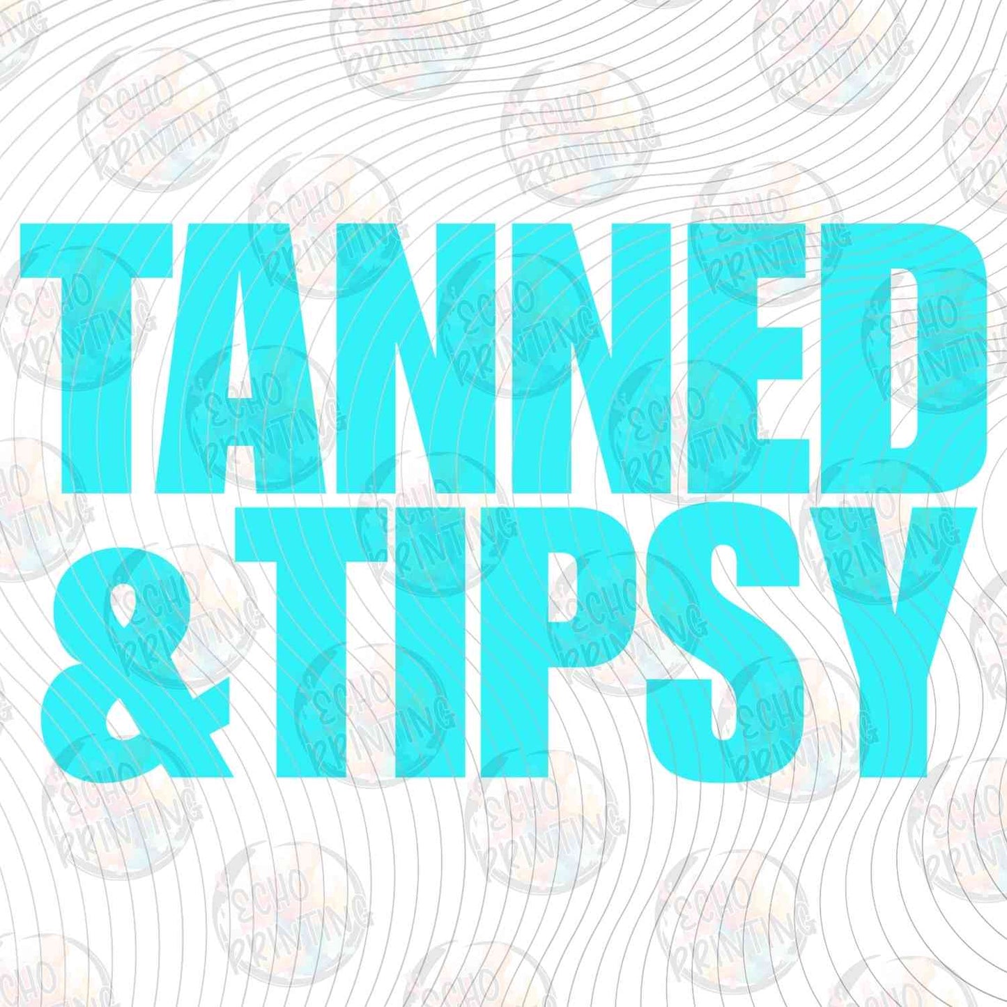 SMRG 521 - TANNED AND TIPSY BOLD TEXT