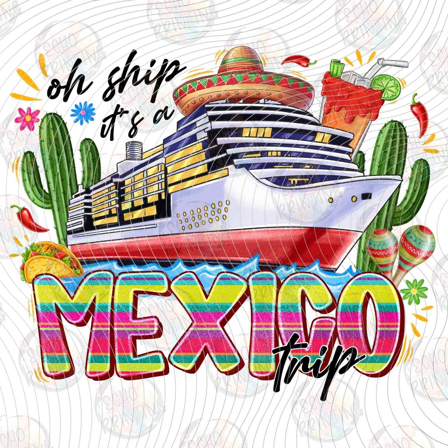 SMRG 626 - OH SHIP IT IS A MEXICO TRIP