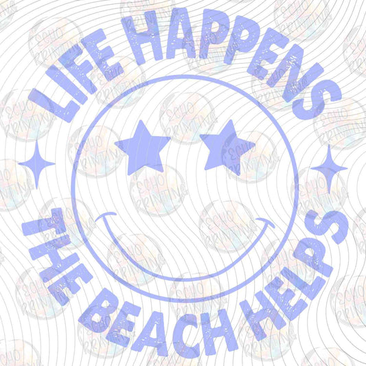 SMRG 847 - LIFE HAPPENS THE BEACH HELPS