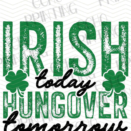 SPTKG 58 – IRISH TODAY TIRED TOMORROW