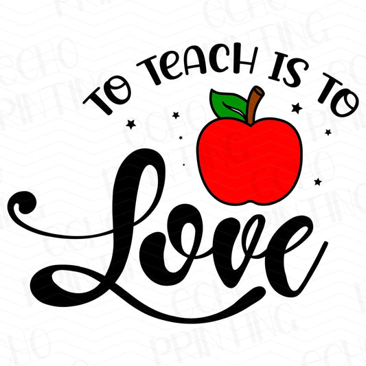TCHR 121 – TO TEACH IS TO LOVE