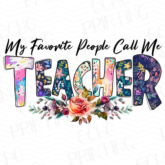 TCHR 200 – MY FAVORITE PEOPLE CALL ME TEACHER